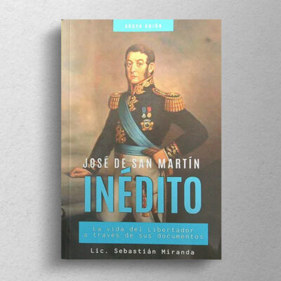 José De San Martín inédito: La vida del libertador a través de sus documentos - Imagen 2