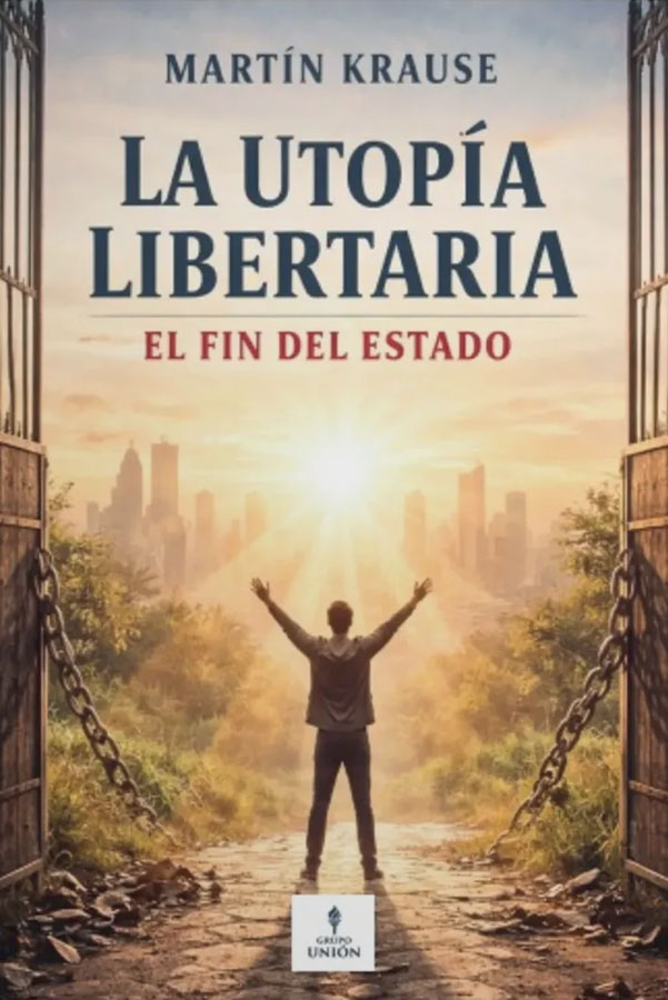 La utopía libertaria: El fin del estado