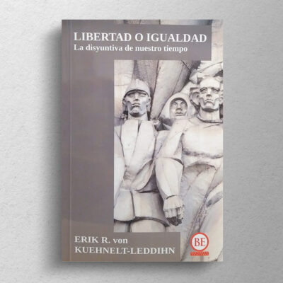 Libertad o igualdad: La disyuntiva de nuestro tiempo - Imagen 2
