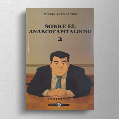 Sobre el anarcocapitalismo 2 - Imagen 2