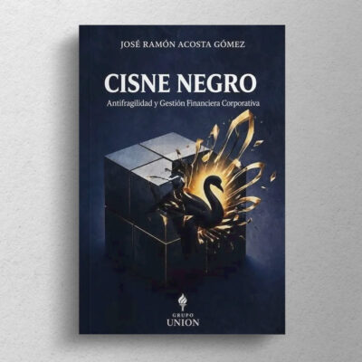 Cisne negro: Antifragilidad y gestión financiera corporativa - Imagen 2