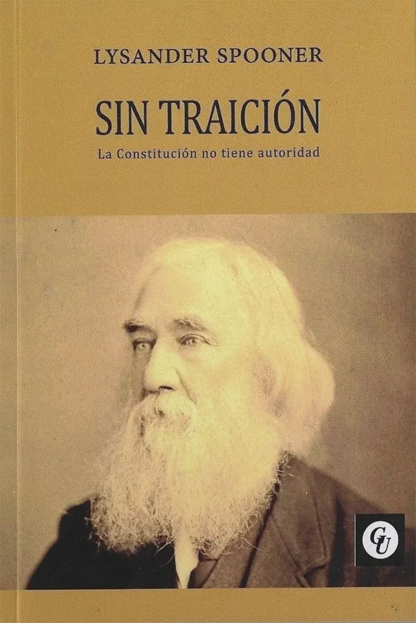 Sin traición: La constitución no tiene autoridad