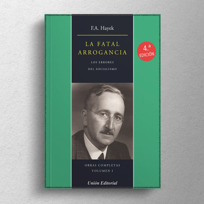 La fatal arrogancia: Los errores del socialismo (4ta Edición) - Imagen 2