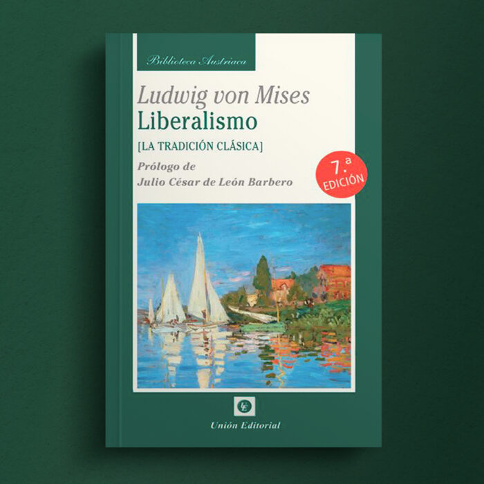 Liberalismo: La tradición clásica (7ma Edición) - Imagen 2