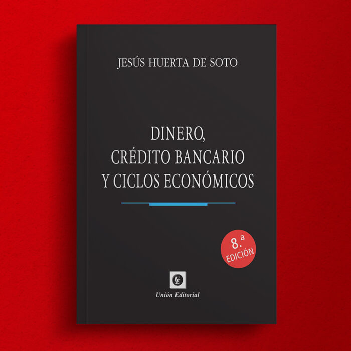 Dinero, crédito bancario y ciclos económicos (8va Edición) (Tapa Dura) - Imagen 2