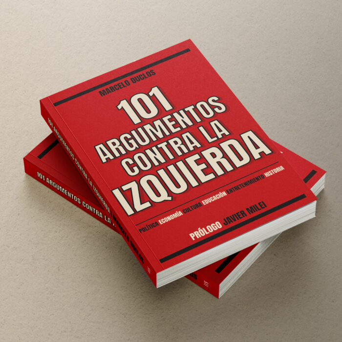 101 Argumentos contra la izquierda: Política, economía, cultura, educación, entretenimiento, historia - Imagen 4